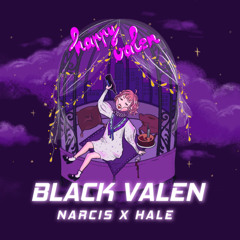 📝 Black Valen (feat. Hale)