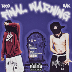 FINAL WARNING (Feat. MAK)