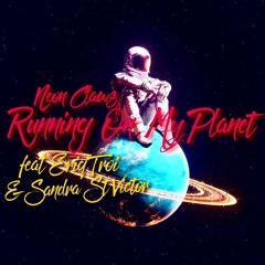 Running On My Planet (Feat Sandra St Victor & Eriq Troi)