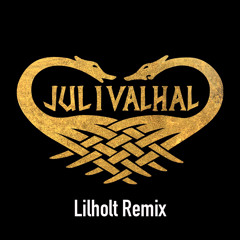 Jul i Valhal (Lilholt Remix)