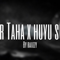 Emir Taha x Huyu Suyu (Slowed/Reverb) by raiizzy