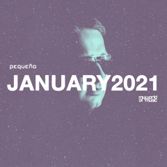 Pequeño - MY WORLD OF MUSIC - January2021