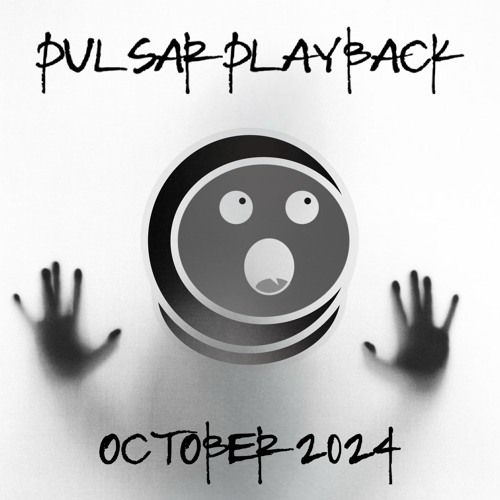 Pulsar Playback: October 2024