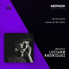 Metanoia pres. Luciano Rodriguez "Progressive Vibrations #38"