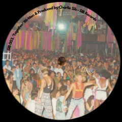 Charlie Sib - Together (Radio Edit)