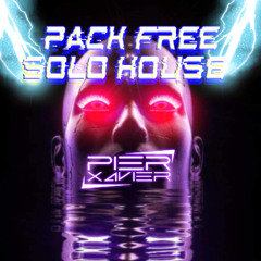 PACK FREE SOLO HOUSE PIERDJ 2025