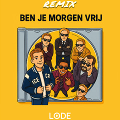 BEN JE MORGEN VRIJ RONNIE FLEX & DE BANKZITTERS X LODE EDIT FILTERED *FREE DOWNLOAD*