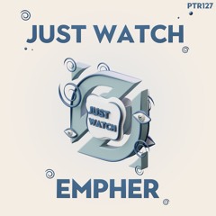 Empher - Just Watch (Radio Edit)