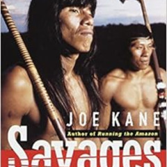 [GET] EBOOK 💗 Savages by Joe Kane PDF EBOOK EPUB KINDLE