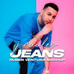 Jeans (Rubén Ventura Mashup)