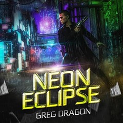 Neon Eclipse - Audiobook Sample