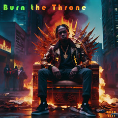 Burn the throne