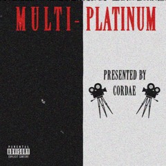 Multi Platinum (Prod. By Kid Culture)