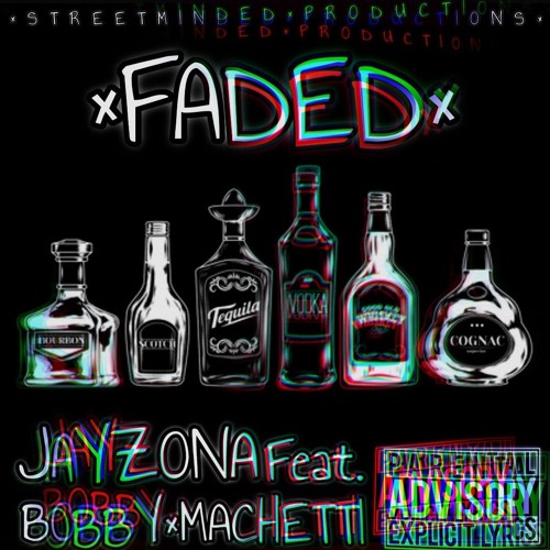 JayZona - Faded Feat. Bobby Machetti