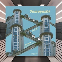Tomoyoshi - Respect [Loose Yet Tight] PREMIERE
