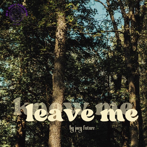 know me, leave me
