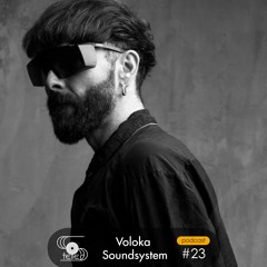 Storytellers Podcast 23 ❏ Voloka Soundsystem