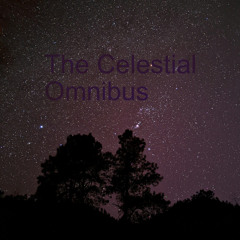 The Celestial Omnibus
