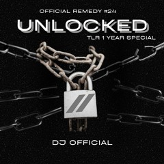 OFFICIAL REMEDY #24 - UNLOCKED (TLR 1YR SPECIAL PROMO SET)