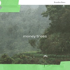 Money Trees