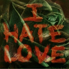 UNAB - HATE LOVE