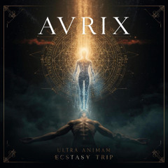 Ultra Animam (Ecstasy Trip)
