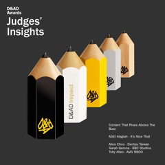 Judges' Insights: Content That Rises Above The Buzz