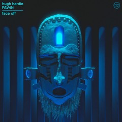 Hugh Hardie - Face Off (feat. PAV4N)