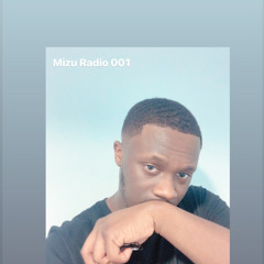 Mizu Radio 001. Been a Minute\