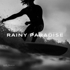 Rainy Paradise — Next Route & WOMA | Free Background Music | Audio Library Release