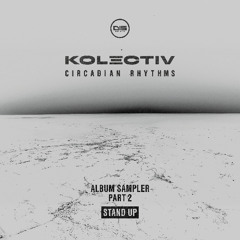 Kolectiv 'Stand Up' [Dispatch Recordings] *PREMIERE*
