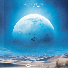 Akille & Katty Heath - All This Time
