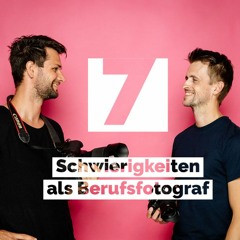 7 Schwierigkeiten eines Berufsfotografen - Der Podcast zum Video