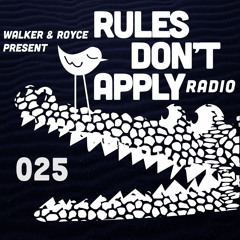 Rules Don't Apply 025 (feat. Steve Darko)