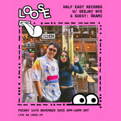 Half East Records w/ Deejay Nye & guest: ŌKAMI - 14 Nov 25