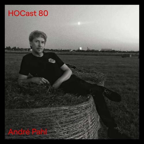 HOCast #80 - André Pahl