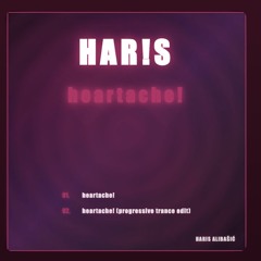 heartache! (progressive trance edit)