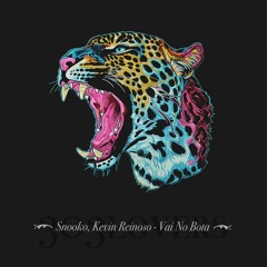 Snooko, Kevin Reinoso - Vai No Bota [303 Lovers Records]