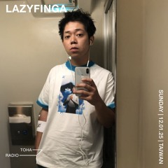 LAZYFINGA @TOHA Radio 12.01.2025