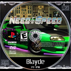 Blayde - Need For Speed