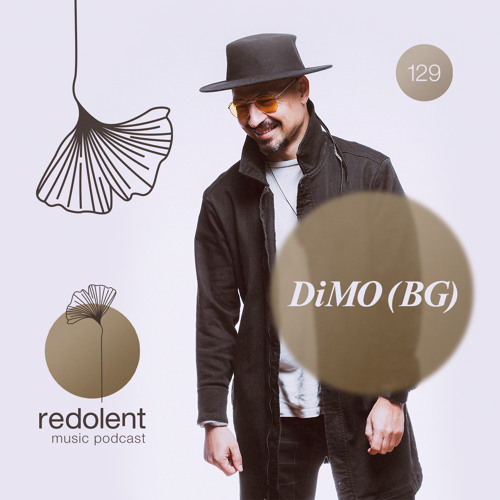 DiMO (BG) I Redolent Music Podcast 129