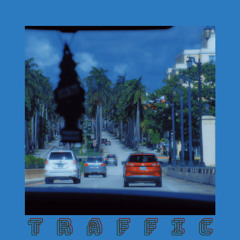 Traffic (Prod. webster)