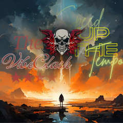 The VibeClash 4.0 Speed Up The Tempo