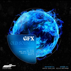 Premiere: GFX - Watch It [DLR11]