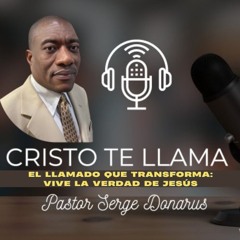 El Llamado que Transforma: Vive la Verdad de Jesús