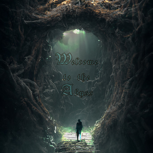 Welcome To The Abyss