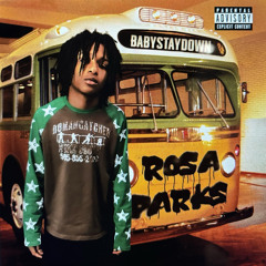 babystaydown - rosa parks (Prod. twonine)