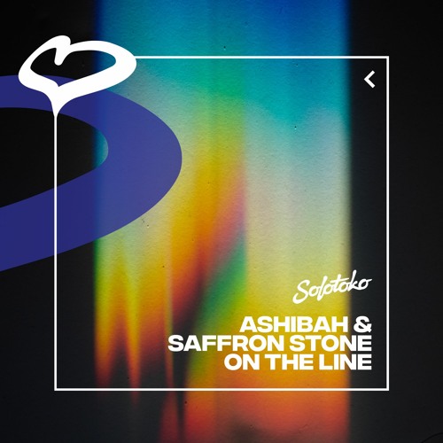 Ashibah, Saffron Stone - On The Line [Solotoko]