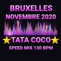 Tata Coco (Happy Speed mix 130 BPM novembre 2020)