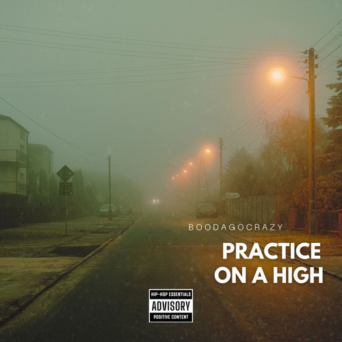 PRACTICE ON A HIGH- BOODA
